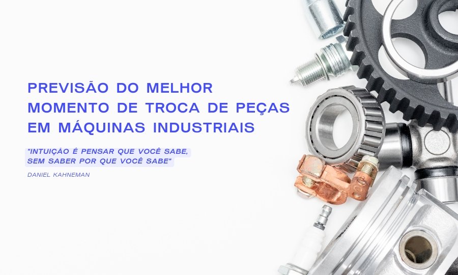 Previsão do Melhor Momento de Troca de Peças em Máquinas Industriais